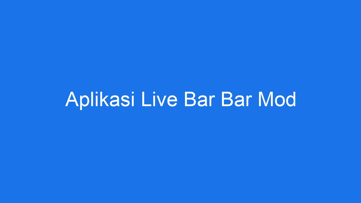 apk live bar bar mod