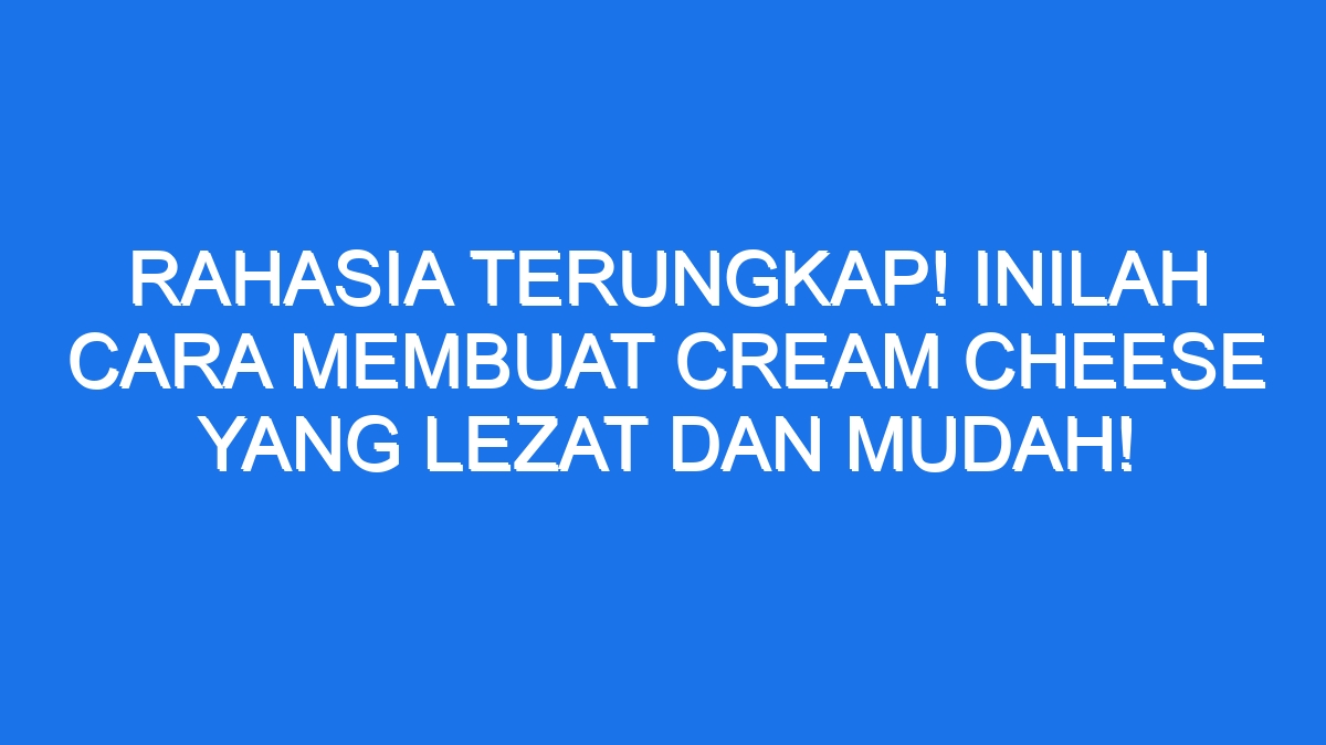 5 Rahasia Terungkap! Cream Ajaib yang Bikin Muka Cepat Putih?